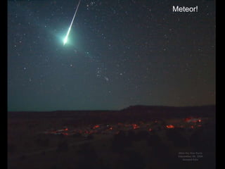 Meteor!
 