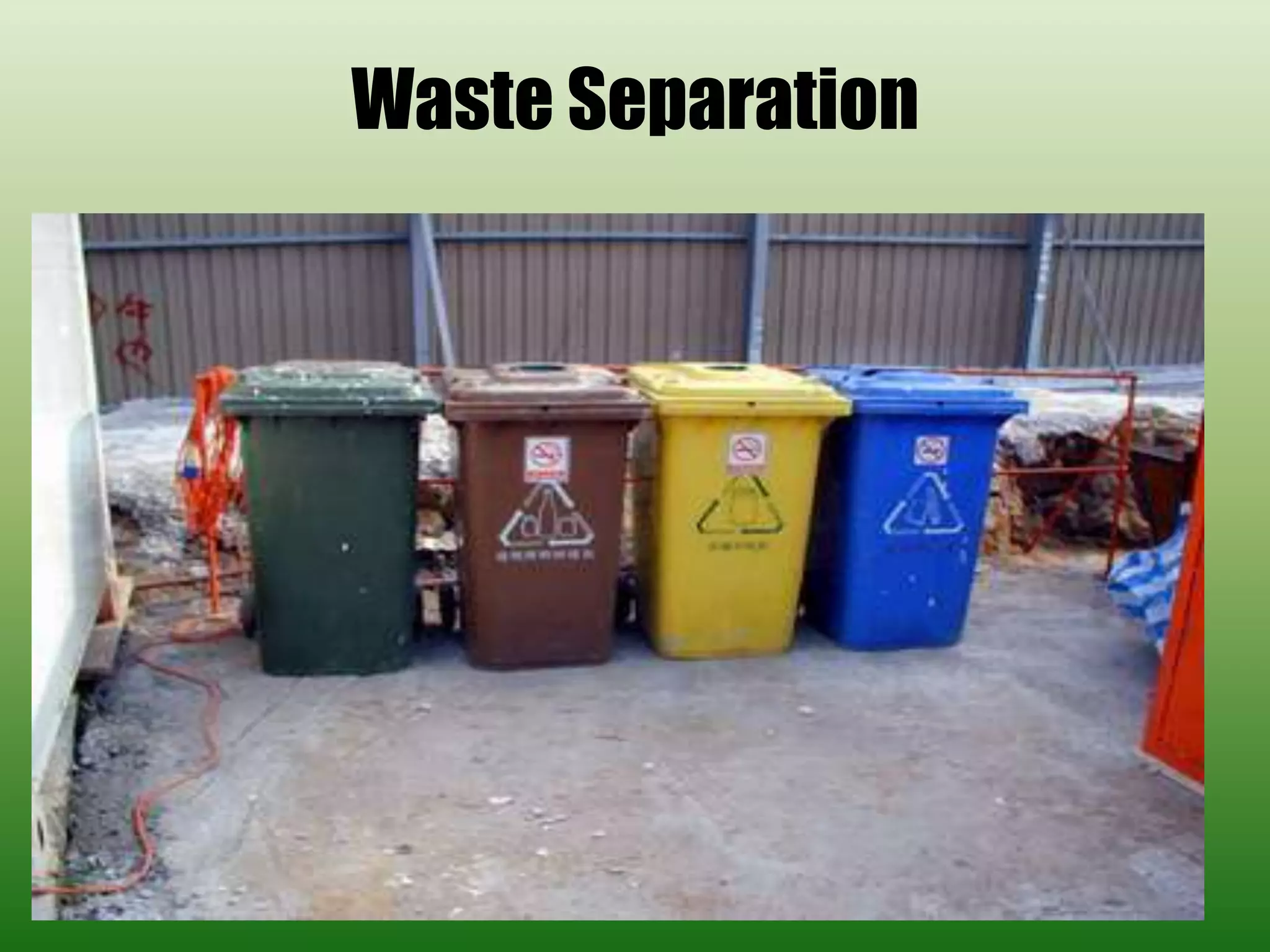 Waste Separation
 