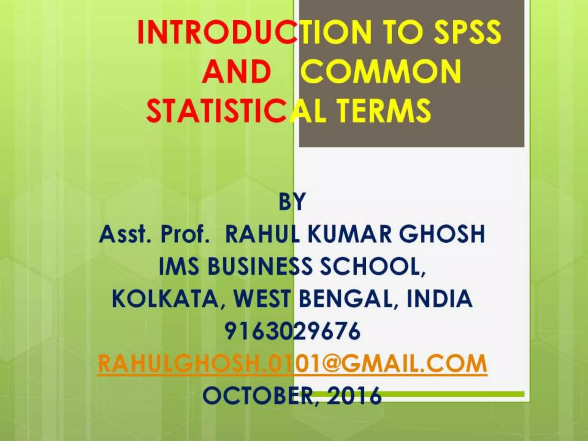 Introduction to spss and common statistical terms ppt