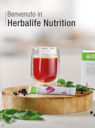 Benvenuto in
Herbalife Nutrition
2
 