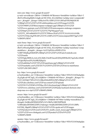 mini com- https://www.google.lk/search?
q=rack+server&espv=2&biw=1366&bih=667&source=lnms&tbm=isch&sa=X&ei=3
rRnVLrfOoufugSQrILAAg&ved=0CAYQ_AUoAQ#tbm=isch&q=mini+computer&f
acrc=_&imgdii=_&imgrc=iZlKaAwITk-AtM%253A%3BTad3THi50QGSUM
%3Bhttp%253A%252F%252Fwithfriendship.com%252Fimages%252Fh
%252F39408%252FMinicomputer-wallpaper.jpg%3Bhttp%253A%252F
%252Fwww.gopixpic.com%252F360%252Fminicomputers-midrange-computers
%252Fhttp%253A%25257C%25257C2*bp*blogspot*com
%25257C_MVm0kkhEkVI%25257CTIShxnv5EuI%25257CAAAAAAAAABc
%25257CJVQxvKgNWxM%25257Cs1600%25257Cminicomputer0403*jpg%252F
%3B450%3B367
main frame- https://www.google.lk/search?
q=rack+server&espv=2&biw=1366&bih=667&source=lnms&tbm=isch&sa=X&ei=3
rRnVLrfOoufugSQrILAAg&ved=0CAYQ_AUoAQ#tbm=isch&q=mainframe+comp
uter&facrc=_&imgdii=_&imgrc=IzAY2qNLKvizWM%253A
%3BFVHZpKg2OthfGM%3Bhttp%253A%252F%252Frack.0.mshcdn.com
%252Fmedia
%252FZgkyMDEzLzAzLzI3L2Q4L21haW5mcmFtZS4yMWRmNC5qcGcKcAl0aH
VtYgkxMjAweDYyNyMKZQlqcGc
%252Fed4044a2%252F759%252Fmainframe.jpg%3Bhttp%253A%252F
%252Fmashable.com%252F2013%252F03%252F26%252Fmovie-mainframes
%252F%3B1200%3B627
key- https://www.google.lk/search?
q=keyboard&es_sm=122&source=lnms&tbm=isch&sa=X&ei=Nf5oVLSAOtadugSps
oLgAg&ved=0CAgQ_AUoAQ&biw=1366&bih=667#facrc=_&imgdii=_&imgrc=Vv
YAV1AEX0pY7M%253A%3BkeZI44o8DN5e5M%3Bhttp%253A%252F
%252Fcdn.cultofmac.com%252Fwp-content%252Fuploads
%252F2013%252F06%252FMac-OS-X-Keyboard.jpg%3Bhttp%253A%252F
%252Fwww.cultofmac.com%252F269328%252Fhandy-keyboard-shortcuts-shut-
sleep-mac-os-x-tips%252F%3B640%3B480
mouse- https://www.google.lk/search?
q=keyboard&es_sm=122&source=lnms&tbm=isch&sa=X&ei=Nf5oVLSAOtadugSps
oLgAg&ved=0CAgQ_AUoAQ&biw=1366&bih=667#tbm=isch&q=mouse&facrc=_
&imgdii=0xQKmM5ID6EZZM%3A%3BrPw1QR39SfPMsM
%3B0xQKmM5ID6EZZM%3A&imgrc=0xQKmM5ID6EZZM%253A%3BPk-
b187OQ_MppM%3Bhttp%253A%252F%252Fa.tgcdn.net%252Fimages
%252Fproducts%252Fzoom%252Fef19_stealth_touch_mouse.jpg%3Bhttp%253A
%252F%252Fwww.thinkgeek.com%252Fproduct%252Fef19%252F
%3B600%3B400
speaker- https://www.google.lk/search?
q=keyboard&es_sm=122&source=lnms&tbm=isch&sa=X&ei=Nf5oVLSAOtadugSps
44
 