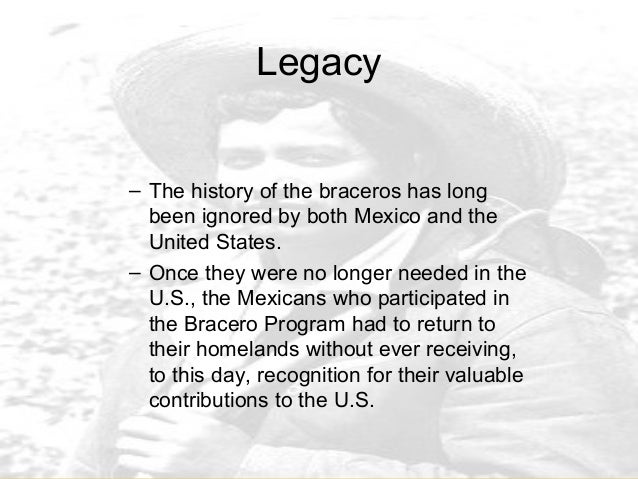 the bracero program The bracero program, officially named the labor importation program, was created for economic reasons in the 1930s, white anglos farmers had decided to move in to the more urban and industrious cities in order to gain more wealth than what they had been earning working their crops. the bracero program The bracero program, officially named the labor importation program, was created for economic reasons in the 1930s, white anglos farmers had decided to move in to the more urban and industrious cities in order to gain more wealth than what they had been earning working their crops.
