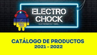 CATÁLOGO DE PRODUCTOS
2021 - 2022


 