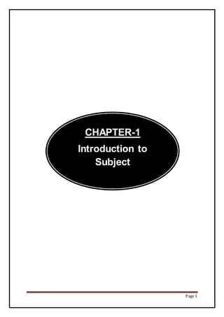 Page 1
CHAPTER-1
Introduction to
Subject
 