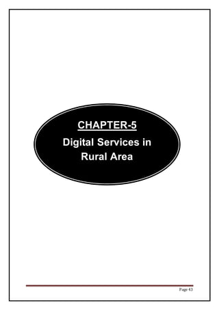 Page 43
CHAPTER-5
Digital Services in
Rural Area
 