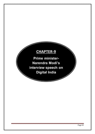 Page 69
CHAPTER-9
Prime minister-
Narendra Modi’s
interview speech on
Digital India
 