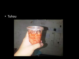 • Tuhau
 