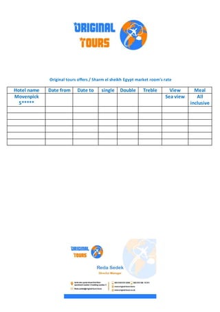 Original tours offers / Sharm el sheikh Egypt market room's rate
MealViewTrebleDoublesingleDate toDate fromHotel name
All
inclusive
Sea viewMovenpick
5*****
 