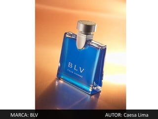 MARCA: BLV   AUTOR: Caesa Lima
 