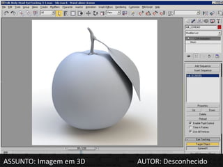 ASSUNTO: Imagem em 3D   AUTOR: Desconhecido
 