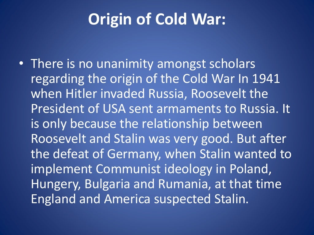 Origin And Causes Of The Cold War