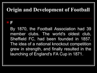 Origin and development of football