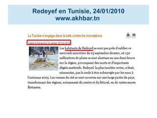 Redeyef en Tunisie, 24/01/2010
www.akhbar.tn
 