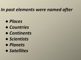 Origin of names of elements PPT