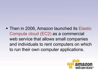 2009 also saw the advent of Microsoft into the cloud computing game with its product Windows Azure