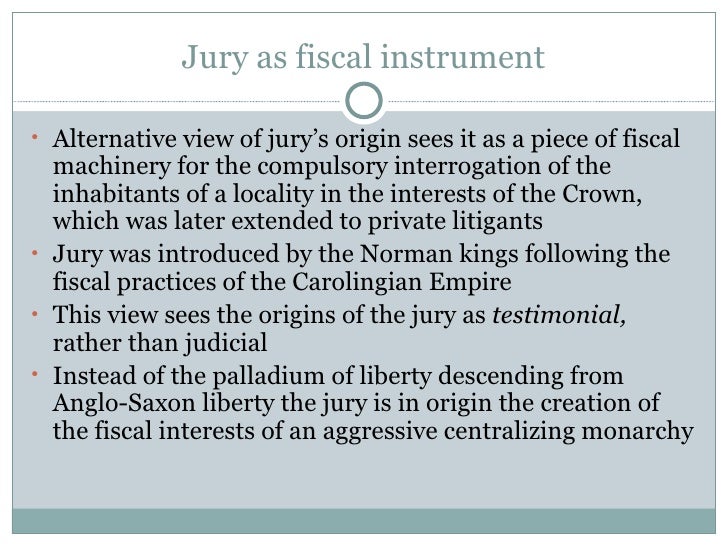 Origins Of Jury Trial And Other Institutes Of Common Law