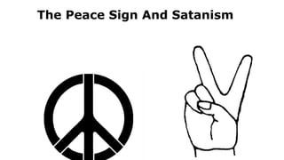 The Peace Sign And Satanism
 