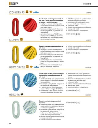 Cuerda simple excelente para escalada de
alto nivel o uso en glaciares/montaña por
su ligereza y resistencia al agua.
•	 muy ligera y robusta; es ideal para las
duras rutas a vista, flash o redpoint donde
cada gramo cuenta
•	 fabricada en máquina de 44 filamentos
con tecnología Route 44 patentada por
Singing Rock
•	 con nuestro tratamiento TEFLON espe-
cial, la cuerda Icon 9,3 Dry es ideal para
escalada en roca, rutas difíciles y ascen-
sos extremos en montaña
•	 TEFLON se aplica en las cuerdas median-
te nanotecnología revolucionaria
•	 la camisa es más resistente a la rotura,
pero por otro lado es más suave
•	 tratamiento Teflon
•	 extremo marcado por termotransferencia
•	 marcaje en la mitad
•	 acabado ultrasónico en los extremos
XCE 1019 • EN 892 • XUIAA •
Excelente cuerda simple para escalada de
alto nivel.
•	 muy ligera y robusta, es ideal para las
duras rutas a vista, flash o redpoint donde
cada gramo cuenta
•	 fabricada en máquina de 44 filamentos
con tecnología Route 44 patentada por
Singing Rock
•	 esta tecnología única proporciona a la
cuerda un gran manejo, ligereza y durabi-
lidad
•	 la camisa es más resistente a la rotura,
pero por otro lado es más suave
•	 extremo marcado por termotransferencia
•	 marcaje en la mitad
•	 acabado ultrasónico en los extremos
XCE 1019 • EN 892 • XUIAA •
Cuerda simple de altas prestaciones, ligera
y de excelente manejo para escalada de
alto nivel.
•	 construcción Single Tech que proporciona
mayor resistencia a la abrasión y excelen-
te manejabilidad
•	 la cuerda es suave y fácil de manipular en
los aparatos de aseguramiento
•	 a pesar de tener un diámetro pequeño,
esta cuerda tiene una gran durabilidad
•	 el tratamiento Teflon especial garantiza
una mayor durabilidad durante el uso
•	 el tratamiento TEFLON se aplica en las
cuerdas mediante nanotecnología revolu-
cionaria
•	 ideal para escalada deportiva y escalada
en hielo en vías de un solo largo
•	 tratamiento Teflon
•	 extremo marcado por termotransferencia
•	 marcaje en la mitad
•	 acabado ultrasónico en los extremos
XCE 1019 • EN 892 • XUIAA •
Excelente cuerda simple para escalada
deportiva.
•	 construcción Single Tech que proporciona
mayor resistencia a la abrasión, ligereza y
excelente manejabilidad
•	 la cuerda es suave y fácil de manipular en
los aparatos de aseguramiento
•	 incluso con un diámetro pequeño, esta
cuerda tiene una gran durabilidad
•	 extremo marcado por termotransferencia
􀄘•	marcaje  en  la  mitad
•	 acabado ultrasónico en los extremos
XCE 1019 • EN 892 • XUIAA •
ICON DRY 9.3
ICON 9.3
HERO DRY 9.6
HERO 9.6
L0384RX
L0380YX
L0524GW
L0520GW
DINÁMICAS
44
 