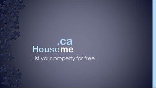 List your property for free!
me
.ca
 