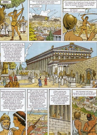 -
                                                                      n*   u r , ,"f o ¿ o **   f"*o,  :_ - __         Of ro manera de uf iltzarlo es forzar la modera
                                                              I              Lo he a a n str u tdo yo mtsmo."rr"
                                                                                                   yo "tt"
                                                                             L o h e consfrutdo mrsmo.             I    gue +tene u4 ol mo de mefal y a canl i nuacton
                                                                                    I      t/                           S ol tar l a C uerdo L ut,l ,zorl o cono un l o+i g o
                                                              I tProdtgrosot |
                                                              *-----                     ll                                               ts'remrbl e
                                                                         _-                il




   Ya ves Orión, este sonfuorio de
 Af encn nttrlo <ar .nn<f rttirlo en Sólo
 unos onos grac¡as 6 l6 tnteltgencta
     v    el    <nh er      de    <tt<   nr nt t it e¡ t n<

         sin olvtdar a los destacados
          nrfistn< ntte le dernrnr64
          Todo esfo fue esfudiado y
               lo'nn+n,ln         nnn
                                  yvt    Fcf'r¡'
                                         ct t tcv,'o I
         Cnlíe rnfc<             hnio    ln drcccton
           deI inconparable Fi dias:
            el esculior nás qenial
          ouc,)-e.''nhnvnrnncrido.

                                          ;1


                                         :I¡




                                                                                                         cCómoquieres que                  'E h' i C arambat tA l l r abo.¡o
                                                                                                        tanfa perfeccrónno           eso gen+e lleva los restos del jefe
                                                                                                          susc¡le env¡dtas?           de l os i i netes oue nos atacaronl
                                                                                                                                      -!-              Y'-   ',-'!¡!¡

                                                                                                   Co i nto.nos,detes,taporgue
                                                                                                     r                                      --J',9*'




nt t "             A f c nn < < e h n r o n v e f f i d o                                           nuesfra tuJosaDrepasa.
       "x;<f "                                                                                     et suya v tsp.a.ta no,s odto
     en el epi¿¿¡¡re de lo hobilidad
            ¡1cl <nher v de ln< nrtes                                                              porque nuesT esp te,noo
                                                                                                                   ra        r
       Algunas decenas de niles de                                                                     les parece un tnsullo
        hombres domtnan el nundo,                                                                         a su ousterldad.
 y la mayor parte de las cosas q.ue
     realtzan parecen salplcaoas oe
       ncniln< rlc ¡rn nue rcnnrfen
       T -T   '"'
                         los dtoses.
 