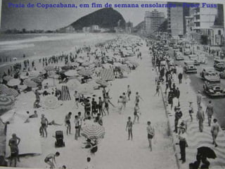 Praia de Copacabana, em fim de semana ensolarado - Peter Fuss
 