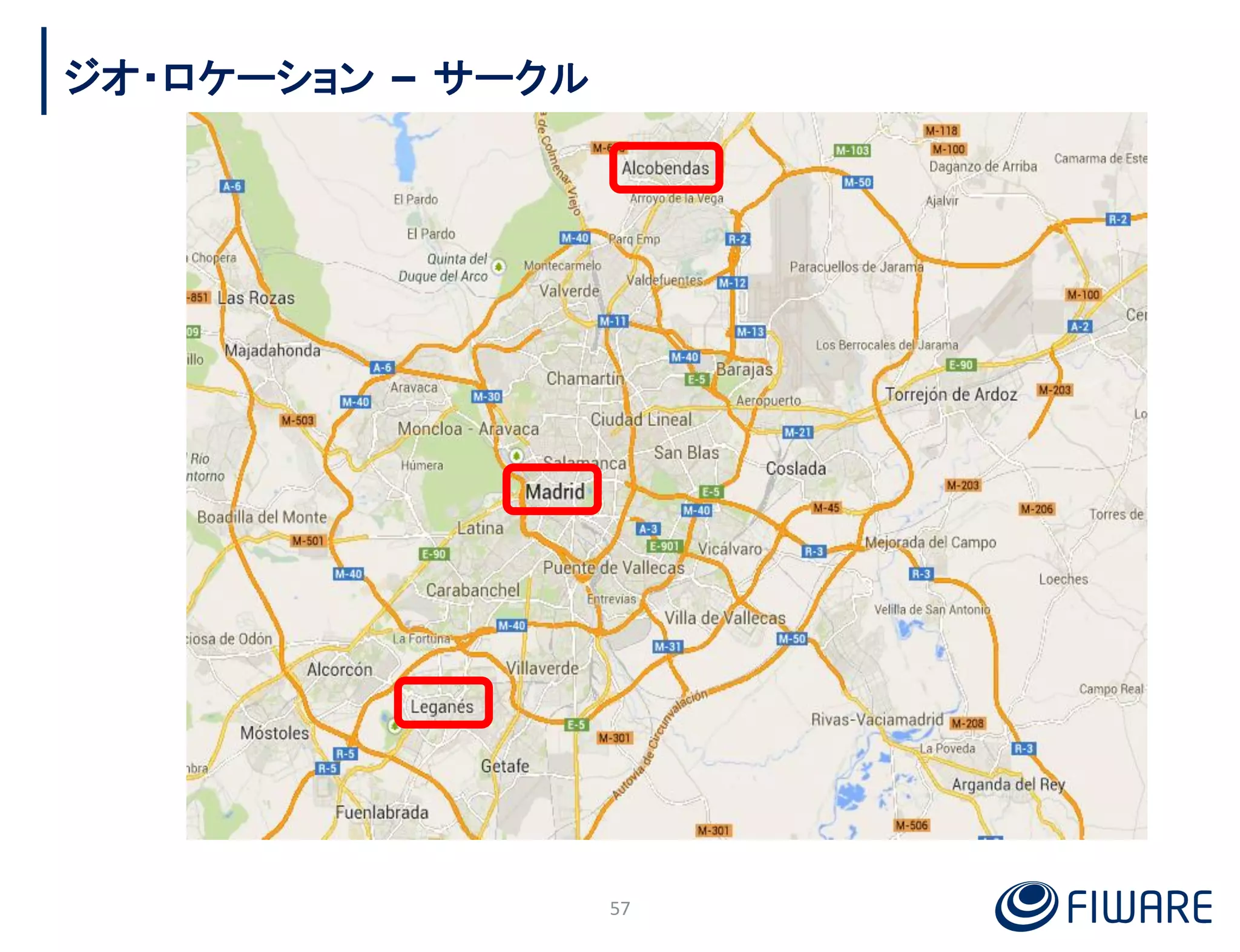 ジオ・ロケーション – サークル
57
 