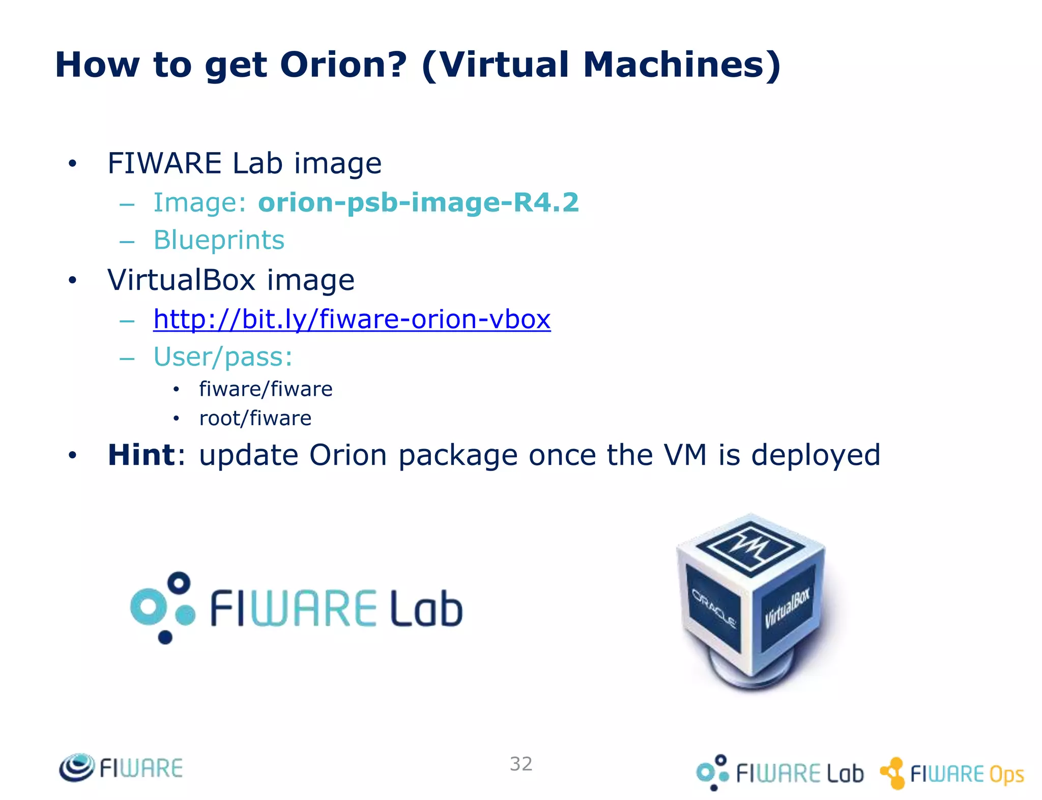 Quick Usage Example: Filters (1)
32
200 OK
Content-Type: application/json
...
[
{
"id": "Room2",
"pressure": 730,
"temperature": 29,
"type": "Room"
}
]
GET <cb_host>:1026/v2/entities?options=keyValues&q=temperature>27
 