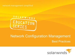 Network Configuration Management Best Practices 
