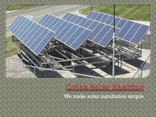 We make solar installation simple
 