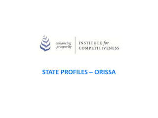 STATE PROFILES – ORISSA
 
