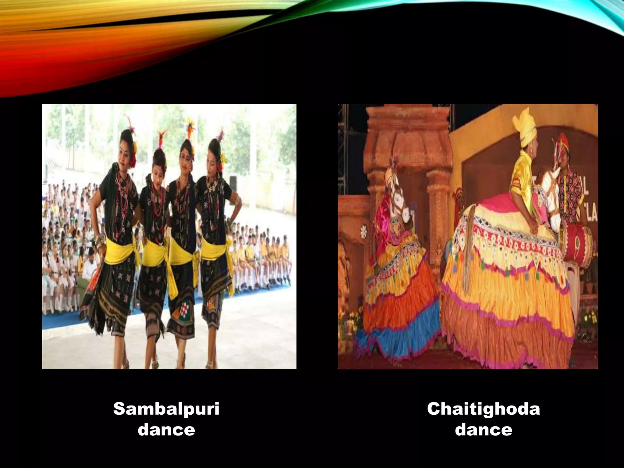 Sambalpuri
dance
Chaitighoda
dance
 