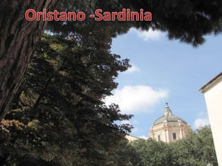Oristano -Sardinia 