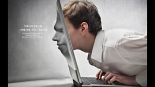 WE GO FROM
ONLINE -TO- INLINE
 