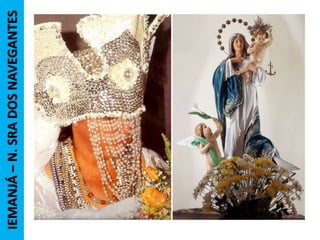 IEMANJÁ–N.SRADOSNAVEGANTES
 