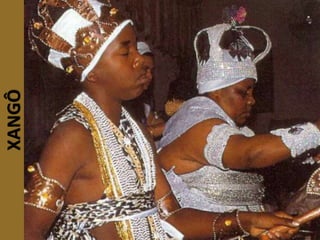 XANGÔ
 