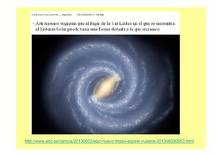 http://www.abc.es/ciencia/20130603/abci-nuevo-brazo-espiral-nuestra-201306030953.html
 