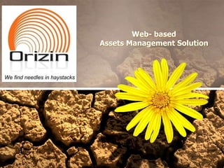 Web- based
Assets Management Solution

 