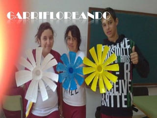 GARRIFLOREANDO