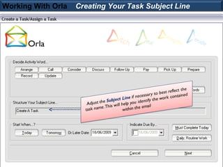 Working With Orla   Creating Your Task Subject Line
 