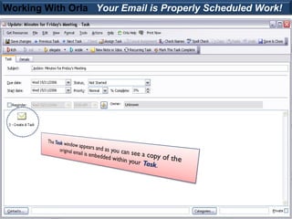 Working With Orla Your Email is Properly Scheduled Work!
 
