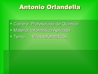 Antonio Orlandella ,[object Object],[object Object],[object Object]