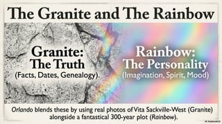 Orlando by Virginia Woolf: The Granite and The Rainbow