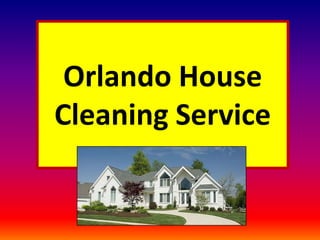 Orlando HouseCleaning Service  