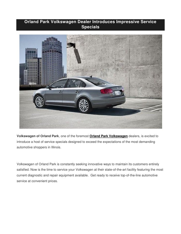 Volkswagen Orland Park >> Orland Park Volkswagen Dealer Introduces Impressive Volkswagen Orland Park >> Orland Park Volkswagen Dealer Introduces Impressive