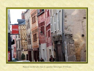 Maisons médiévales dans le quartier historique d’Orléans. 