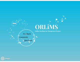 Erika Harlos-Szendrey & Helen Worrell - Online Reading List Management System (ORLiMS)