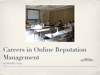 Careers in Online Reputation Management ,[object Object]