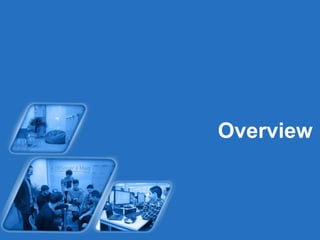 Overview 
 