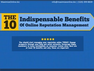 MaximizeOnline.biz info@maximizeonline.biz | (520) 399 8839
 