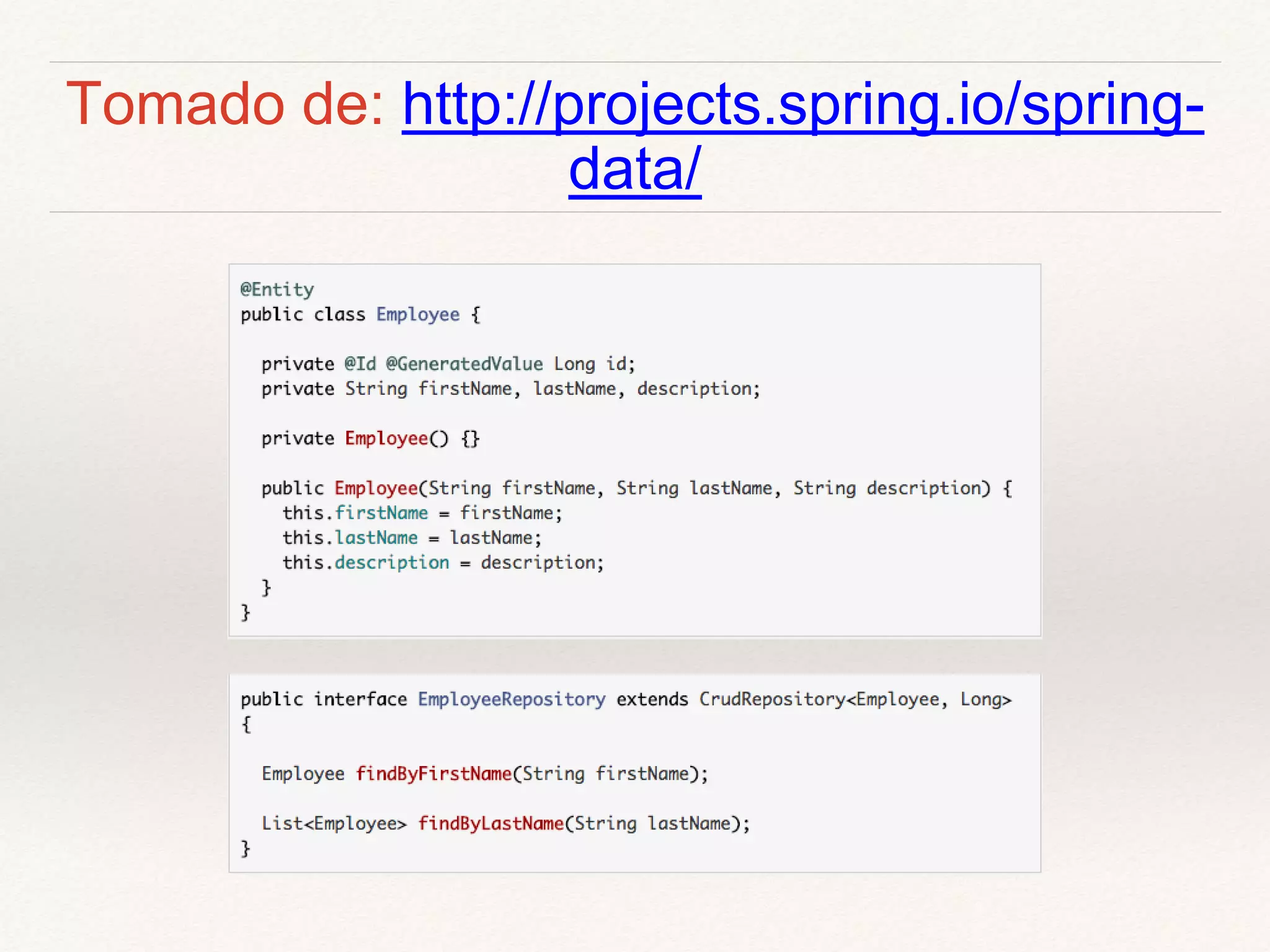 Tomado de: http://projects.spring.io/spring-
data/
 